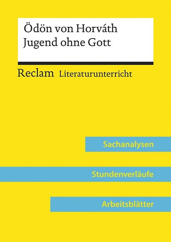 Ödön von Horváth: Jugend ohne Gott (Lehrerband) | Mit Downloadpaket (Unterrichtsmaterialien)
