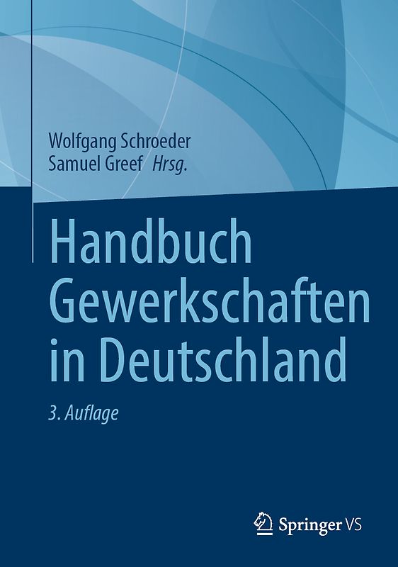Handbuch Gewerkschaften in Deutschland