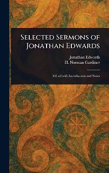 Selected Sermons of Jonathan Edwards