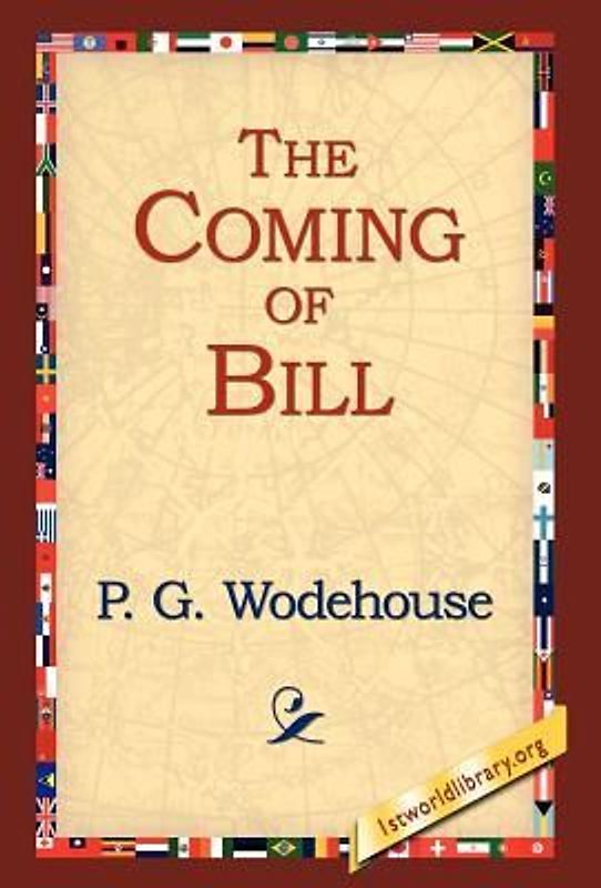 The Coming of Bill