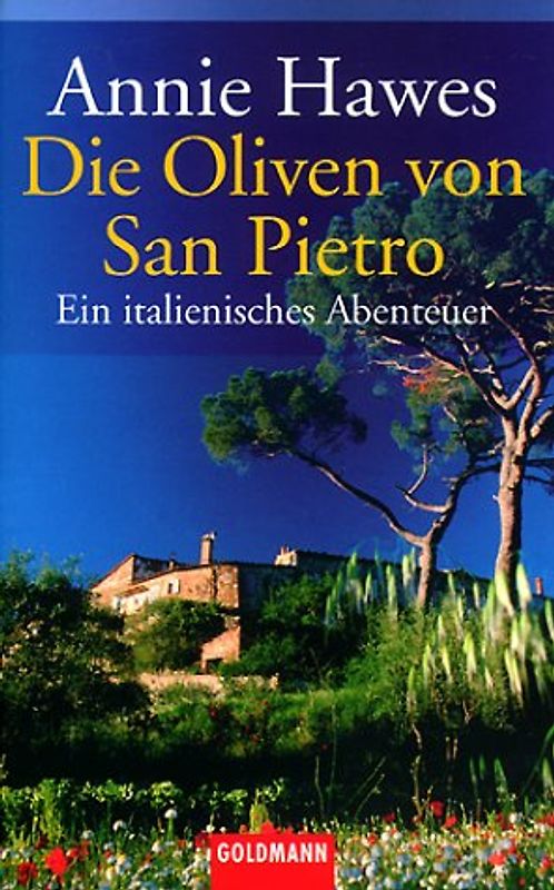 Die Oliven von San Pietro