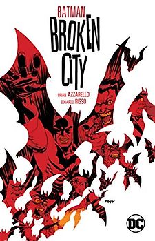 Batman: Broken City New Edition