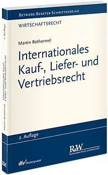 Internationales Kauf-, Liefer- und Vertriebsrecht