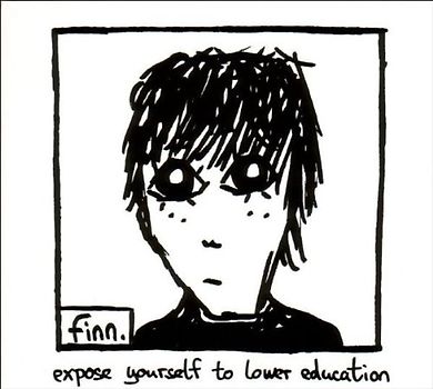 Finn - Expose Yourself to Lower Education