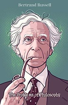 The Problems of Philosophy