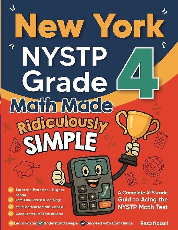New York NYSTP Grade 4 Math Made Ridiculously Simple