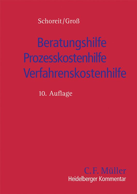 Beratungshilfe/Prozesskostenhilfe/Verfahrenskostenhilfe