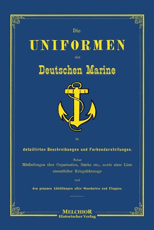 Die Uniformen der Deutschen Marine