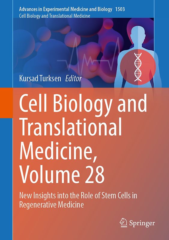 Cell Biology and Translational Medicine, Volume 28