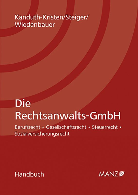 Die Rechtsanwalts-GmbH