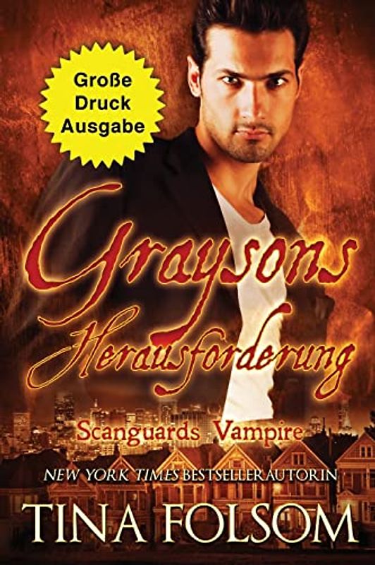 Graysons Herausforderung (Große Druckausgabe): Scanguards Hybriden - Band 3 (Scanguards Vampire, Band 15)