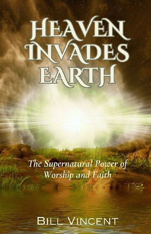Heaven Invades Earth