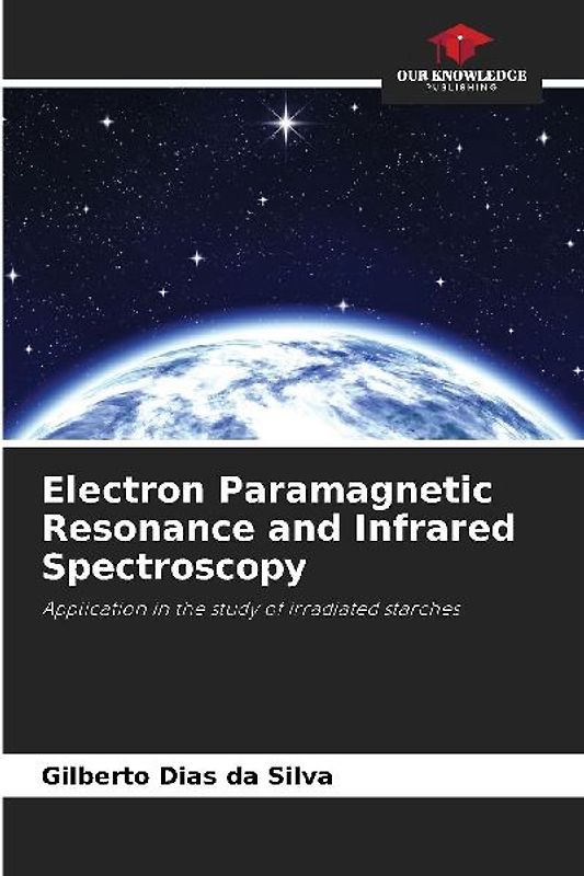 Electron Paramagnetic Resonance and Infrared Spectroscopy