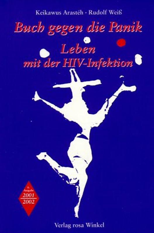 Buch gegen die Panik. Leben mit der HIV-Infektion. Ausgabe 2001/2002