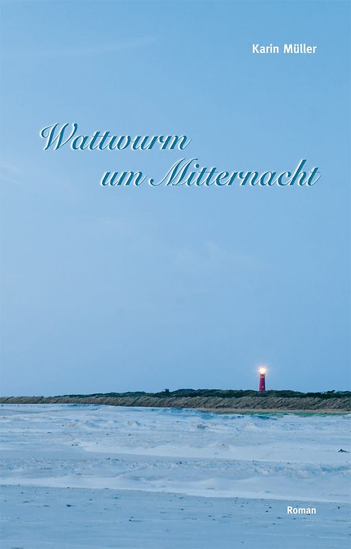 Wattwurm um Mitternacht