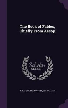 The Book of Fables, Chiefly from Aesop