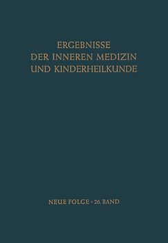 Ergebnisse der Inneren Medizin und Kinderheilkunde