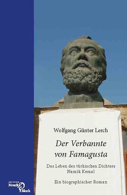 Der Verbannte von Famagusta – Das Leben des türkischen Dichters Namik Kemal