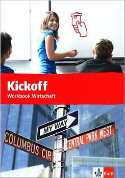 Kickoff Workbook Wirtschaft. Praxisnahes Englisch für berufliche Schulen