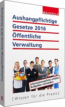 Aushangpflichtige Gesetze 2016 Öffentliche Verwaltung