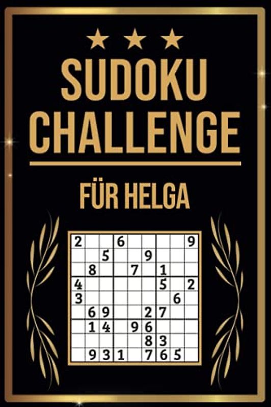 SUDOKU Challenge für Helga: Sudoku Buch I 300 Rätsel inkl. Anleitungen & Lösungen I Leicht bis Schwer I A5 I Tolles Geschenk für Helga