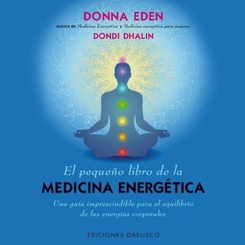 Pequeño Libro de la Medicina Energetica, El