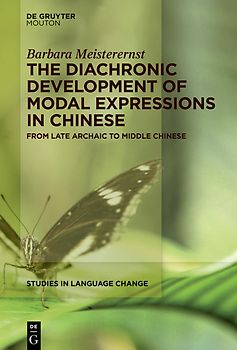 The Diachronic Development of Modal Expressions in Chinese