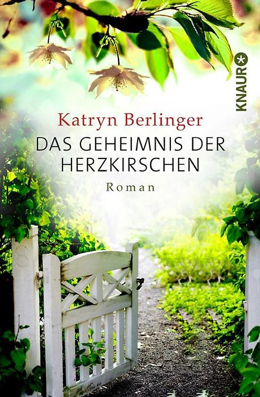 Das Geheimnis der Herzkirschen. Roman