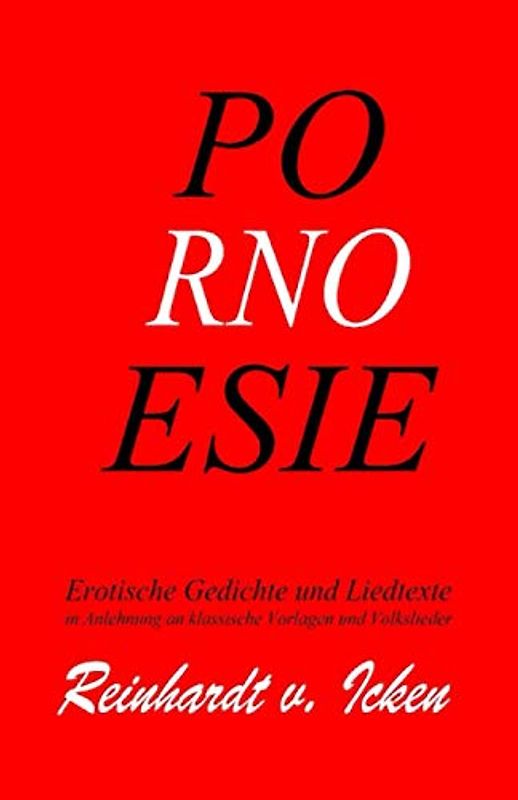 POR-NO-ESIE: Erotische Gedichte und Liedtexte
