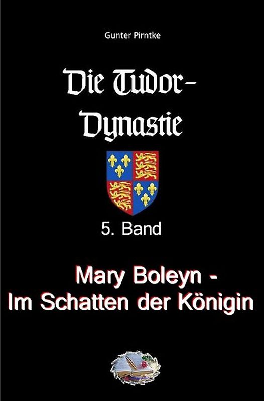 Die Tudor-Dynastie / Mary Boleyn - Im Schatten der Königin (Bebildert)
