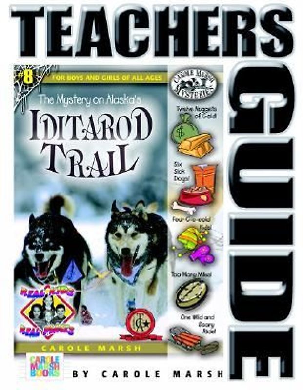 The Mystery on the Iditarod Trail Teacher's Guide