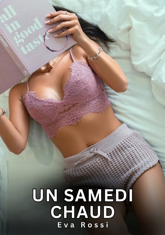 Un samedi Chaud