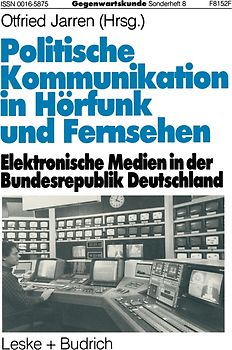 Politische Kommunikation in Hörfunk und Fernsehen