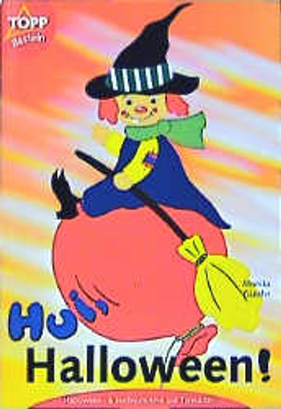 Hui, Halloween!. Halloween und Herbstmotive aus Tonkarton