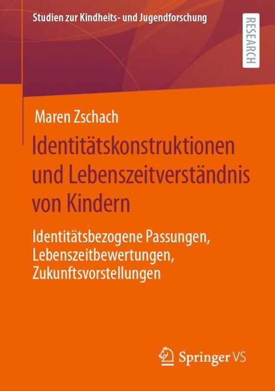 Identitätskonstruktionen und Lebenszeitverständnis von Kindern