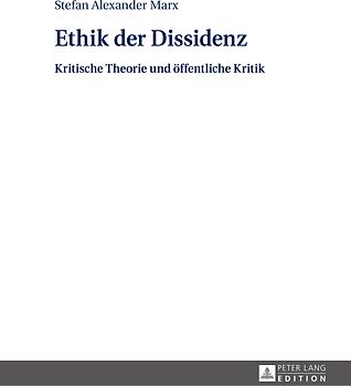 Ethik der Dissidenz