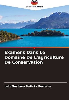 Examens Dans Le Domaine De L'agriculture De Conservation