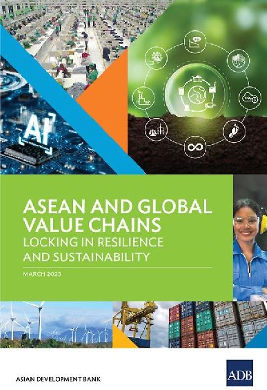 ASEAN and Global Value Chains