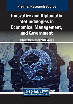 Innovative and Diplomatic Methodologies in Economics, Management, and Government