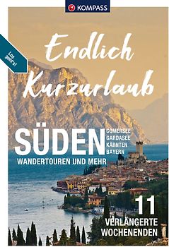 KOMPASS Endlich Kurzurlaub - Alpen