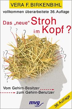 Das "neue" Stroh im Kopf?. Vom Gehirn-Besitzer zum Gehirn-Benutzer