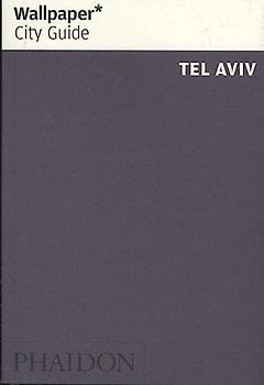 Wallpaper* City Guide Tel Aviv 2016