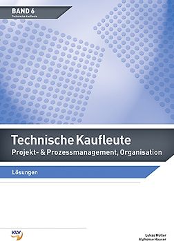 Technische Kaufleute Projekt- & Prozessmanagement, Organisation