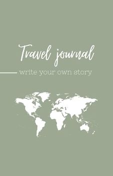 TRAVEL JOURNAL: Trip Journal | Travel Journal for Women | Trip Planner and Travel Journal | Vacation Journal Notebook | Memory Book | World Trip | Backpacking | Adventure Book