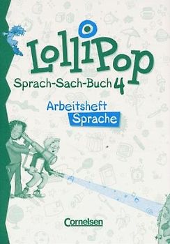 LolliPop Sprach-Sach-Buch - Grundausgabe / 4. Schuljahr - Grundausgabe (ohne Regionalteil)