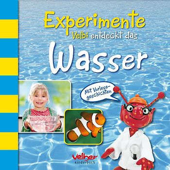 Experimente - Velbi entdeckt das Wasser
