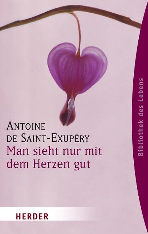 Man sieht nur mit dem Herzen gut