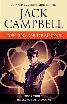 Destiny of Dragons (The Legacy of Dragons, Band 3)