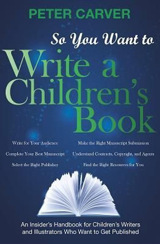 So You Want to Write a Children's Book
