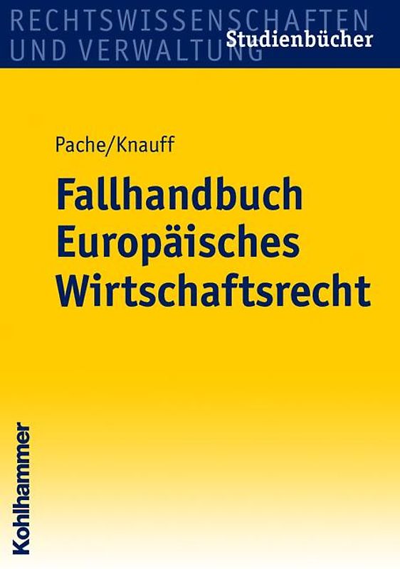 Fallhandbuch Europäisches Wirtschaftsrecht